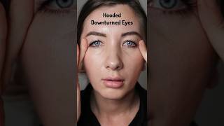 HOODED DOWNTURNED EYES MAKEUP LOOKS #hoodedeyes