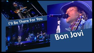 Bon Jovi - I'll Be There for You - Imagens e áudio em HD - Legendas em inglês e português