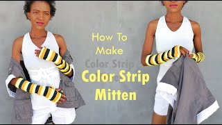 Color Strip Mittens Pattern Drafting and Sewing Tutorial