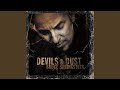 Miniature de la vidéo de la chanson Devils And Dust