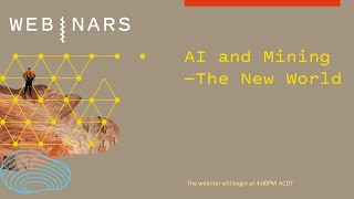 METS webinars: AI and Mining - The New World