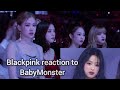Blackpink Reaction To BabyMonster Drip 