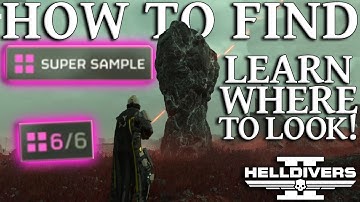 How to easily find Super Uranium Samples in 𝐇𝐞𝐥𝐥𝐝𝐢𝐯𝐞𝐫𝐬 𝟐