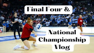 University of Louisville volleyball Final Four and National Championship Vlog