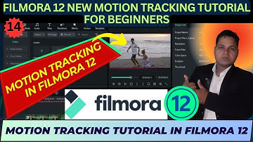 (114)  Filmora 12 New Motion Tracking Tutorial For Beginners💥 Motion Tracking Tutorial in Filmora 12