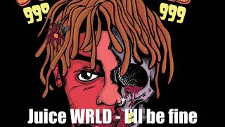 Juice WRLD - I'll Be Fine ( 1 Hour Loop + Lyrics )