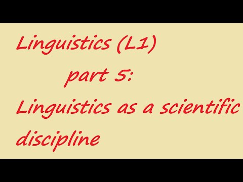 Vidéo: La Linguistique Comme Discipline Scientifique