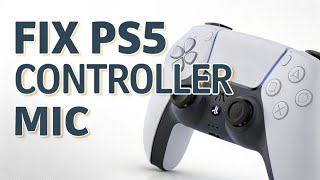 How to fix Your PS5 Controller Mic
