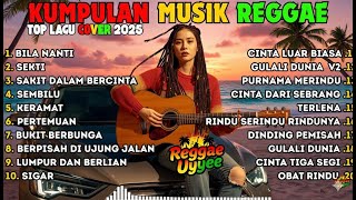 Download Lagu Top Hits Spotify Indonesia 2025 Full Album Reggae || Kumpulan Musik Cover SKA REGGAE Terbaru 2025 MP3 Download Lagu Top Hits Spotify Indonesia 2025 Full Album Reggae || Kumpulan Musik Cover SKA REGGAE Terbaru 2025 MP3