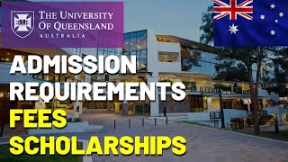The University of Queensland, Australia | Admission Requirements for Study in Australia #queensland