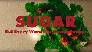 BROCKHAMPTON - SUGAR But Every Word is a Google Image