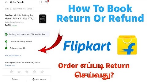 Flipkart App-ல் தமிழில் Return Order-ஐ எப்படி முன்பதிவு செய்வது | Book Replacement அல்லது Refund Flipkart App-ல் Tamil 🤠
