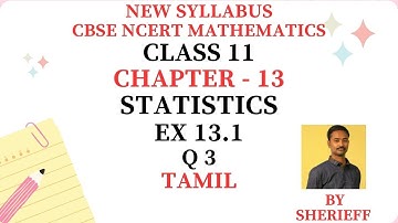 CLASS 11 | EX 13.1 | Q 3 | MATHS | CHAPTER 13 | STATISTICS | CBSE NCERT NEW SYLLABUS