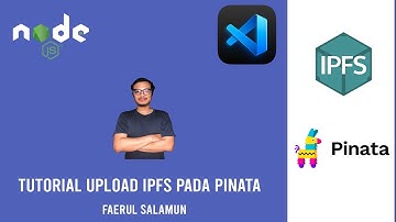 Tutorial Menggunakan IPFS Pada Pinata