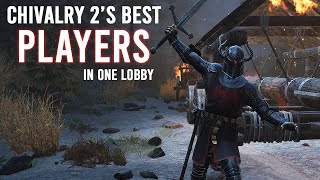 The Best Players In Chivalry 2 COLLIDE! Greatsword Gameplay