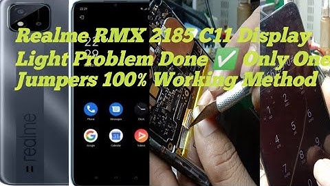 Realme C11 RMX2185 Display Light Solution Done ✅ ||| 100% Working Done ✅ Only One Jumpers