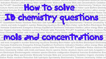 Mols and concentrations 3: How to solve IB chemistry problems in paper 1: part 3