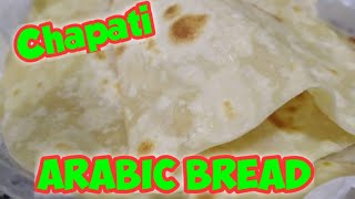 How to Make Chapati| Arabic Bread