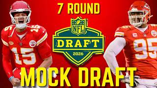 Kansas City Chiefs 2026 7-Round Mock Draft 2.0 | The BEST Draft Class of 2026!