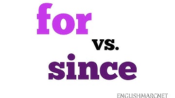 Confusing English: FOR vs. SINCE (Differenza tra FOR e SINCE - Inglese per Esami Cambridge)