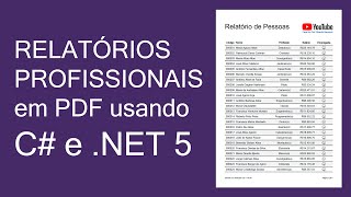 Geração de Relatórios Profissionais em PDF usando C# e .NET 5