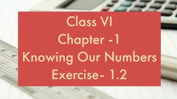 Knowing  Our Numbers -  Exercise 1.2- Class VI || A.P & T.S State Syllabus