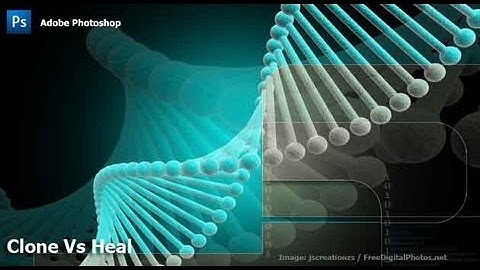 Photoshop - Clone Vs. Heal