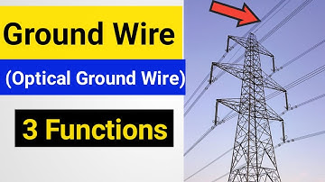 Optical ground wire on power transmission lines || ground wire in transmission line || Earth wire