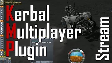 Kerbal Multiplayer Plugin - War! [Stream Highlights]