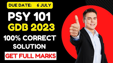 psy 101 gdb correct solution 2023 || psy 101 gdb || psty 101 || psy 101 2023 || psychology gdb 2023