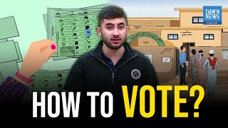 Simple Guide: How To Cast Your Vote | Pakistan General Election 2024 | Dawn News English