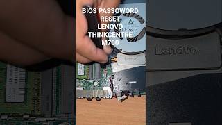 Lenovo ThinkCentre M700 tiny Bios password reset