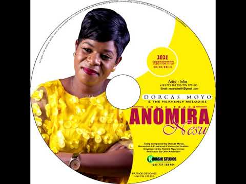 Anomira Nesu -  Dorcas Moyo (Official audio 2021)