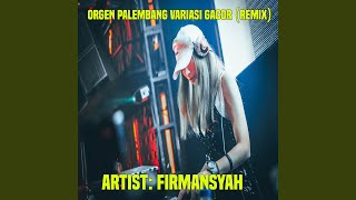 Download Lagu Orgen Palembang Variasi Kn (Remix)