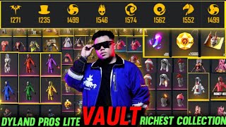 DYLAND PROS LITE VAULT RICHEST COLLECTION ? || FREE FIRE DAIMONDS KING DAYLAND PROS LITE  |