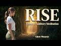 Rise | Supportive Soundtrack W/ Infused Affirmations | Glow Weaver
