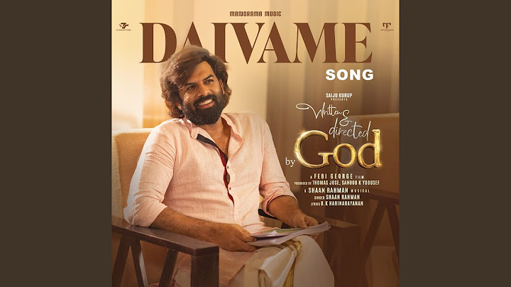 Daivame from “Written and Directed By God”