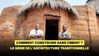 Comment construire sans ciment ? Le génie de l'architecture traditionnelle