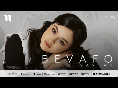 Gavhar — Bevafo (audio 2022)