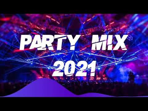 Party Mix 2021 - Best Remixes Of Popular Songs 2021 - EDM Party Electro House 2021 | Pop | Dance