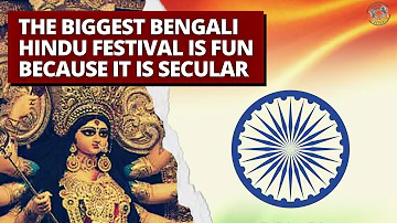 The Biggest Bengali Hindu Festival Is Fun Because It Is Secular