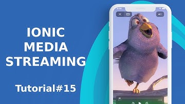 Ionic Media Streaming Tutorial 15
