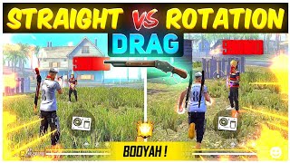 Rotation Drag VS Straight Drag ?|  Which Is Best  | Best Drag Headshot Trick Garena Free Fire ?