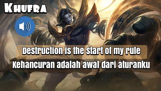 Khufra Voice and Quotes Mobile Legends dan Artinya