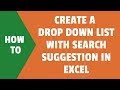 How to create a Dynamic Search Suggestion Drop Down List in Excel