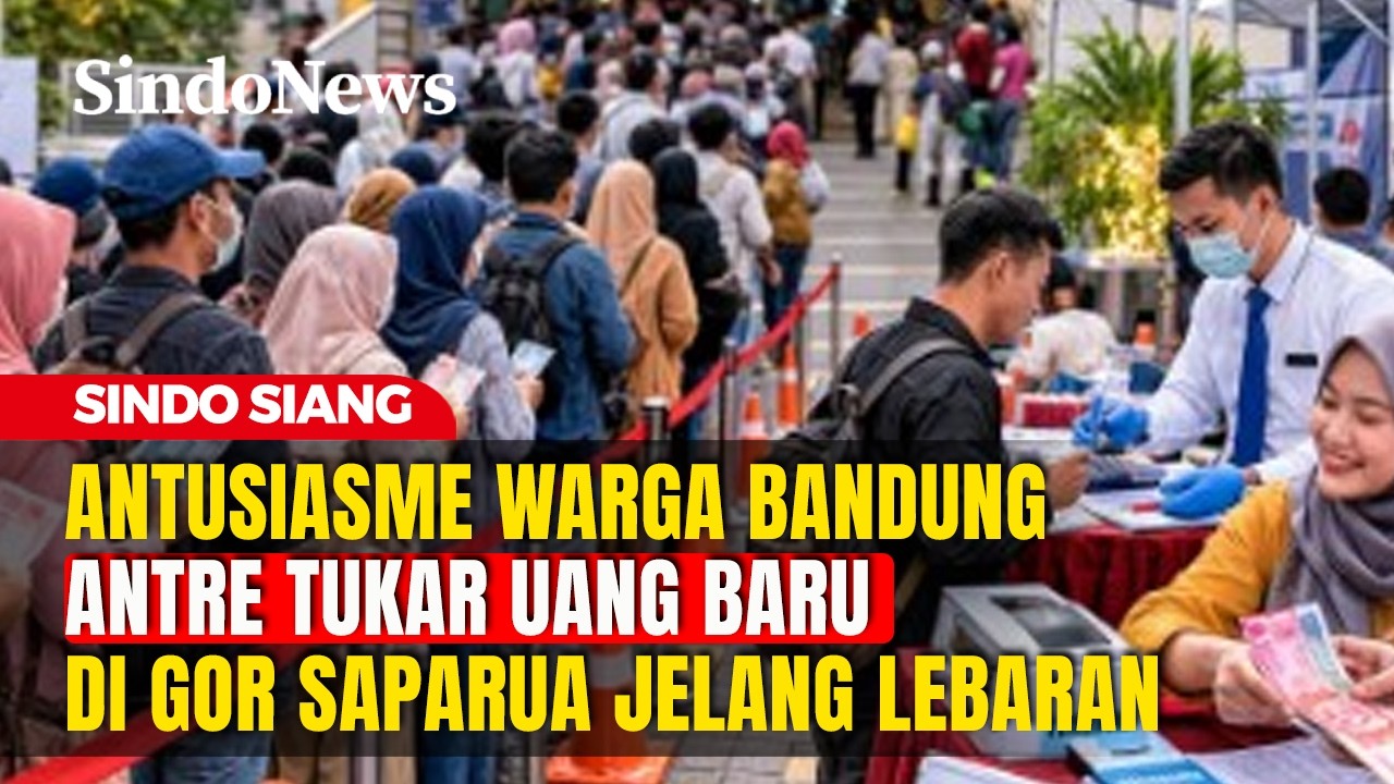 Meski Antrean Mengular, Warga Antusias Tukar Uang Baru di Gor Saparua Bandung | Sindo Siang | 26/02