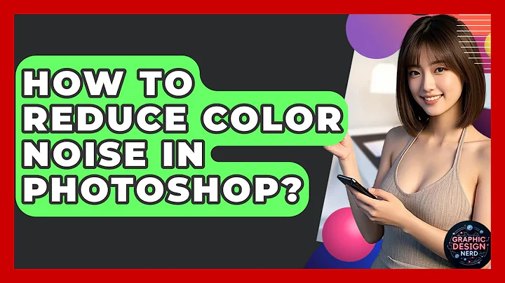 How To Reduce Color Noise In Photoshop? - Graphic Design Nerd