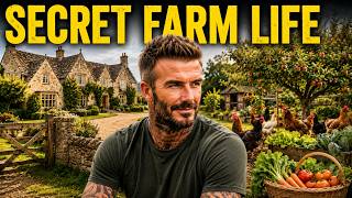 Inside David Beckham’s Secret Farm Life: The Cotswolds Farm No One Expected