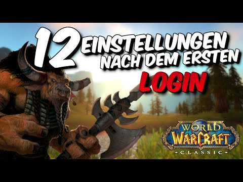 12 Einstellungen nach dem ersten Login (Anfänger Guide) WoW Classic