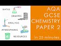 All of AQA CHEMISTRY Paper 2 in 25 minutes - GCSE Science Revision